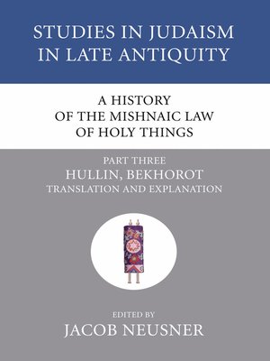cover image of A History of the Mishnaic Law of Holy Things, Part 3